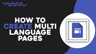 How To Create Multi Language Pages in Google Sites (Easiest Way)