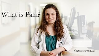 What is Pain? SIU SOM Internal Medicine