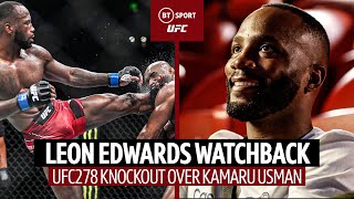 UFC Watchback 🔥 Leon Edwards Relives Stunning KO win over Kamaru Usman 🏆 #UFC286 | #UFCLondon