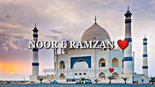 ❤️Noor E Ramzan ll🙂Ramadan Mubarak ll🔥Ramzan Naat ll🥰Ramadan Mubarak Status 2020 ll😘30 Sec