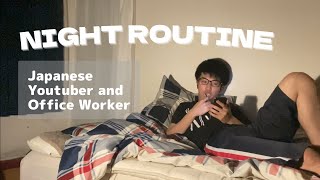 Realistic NIGHT ROUTINE of Japanese YouTuber, Office Worker  | VLOG #19 |