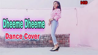 Dheeme Dheeme || Tony Kakkar || Neha Sharma || Dance cover || New song || Abhigyaa Jain