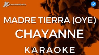 Chayanne - Madre Tierra (Oye) (KARAOKE) [Instrumental con coros]