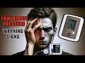 Identify Warning Signs of Low Blood Pressure | Low Blood Pressure Symptoms