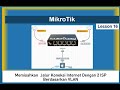 Mikrotik || Cara Memisahkan  Jalur Internet Dengan 2 ISP Berdasarkan VLAN