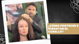 ¿CÓMO PROTEGER E HIDRATAR EL CABELLO?