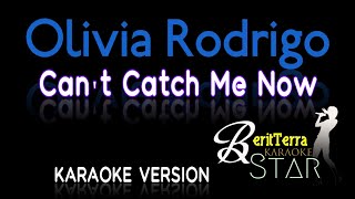 Can’t Catch Me Now  Olivia Rodrigo  (Karaoke Version)