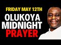 FRIDAY MAY 12TH 2023 DR D.K OLUKOYA MIDNIGHT PRAYERS