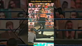 Wrestlemaniaxl 2024 winner of Cody Rhodes 🏆|| Cody Rhodes|| #wwe #shorts #wrestling #codyrhodes