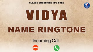 Vidya Name Ringtone | विद्या नाम की रिंगटोन | Vidya Ringtone | Vidya Naam Ki Ringtone | Ringtone