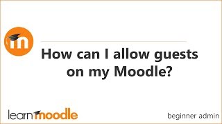 How can guests access my Moodle?