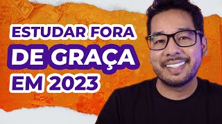 OS MELHORES MÉTODOS PARA ESTUDAR FORA DE GRAÇA EM 2023