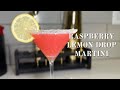 RASPBERRY LEMON DROP MARTINI COCKTAIL RECIPE | HOW TO MAKE A LEMON DROP