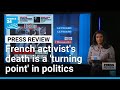 Death of French activist Quentin is a 'turning point' in politics • FRANCE 24 English