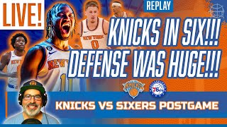 KNICKS IN SIX!! Defense Steps Up HUGE! | Knicks vs Sixers Recap Celebration | KNICKS LIVE REPLAY