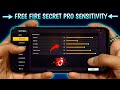 Free Fire Pro Sensitivity [ Secret ] Setting + Fire Button Size | New Headshot Setting |