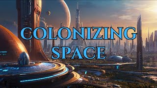 Chapter Eighteen - Colonizing Space