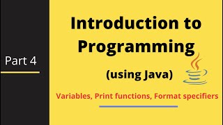 Introduction to Programming (using Java) Part-4