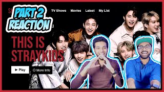 STRAY KIDS - SKZFLIX: THIS IS STRAY KIDS (2021 INTRODUCTION) PART 2 REACTION