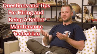 Maintenance Technician Interview Questions and Qualities That Make Our Employees Great