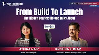 From Build To Launch: The Hidden Barriers No One Talks About (Episode 2)