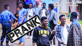 Prank - Oro Prank - Piraankii Afaan Oromoo- Prank gochuu baane prankii nu godhan