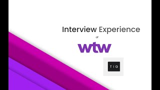 Willis Towers Watson  Interview Experience