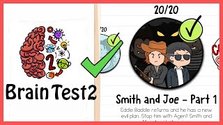 Brain Test 2 Smith and Joe Part 1 All Levels 1-20 Solution Walkthrough