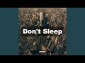 Don't Sleep