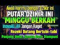 MUSTAJAB..!! PUTAR DZIKIR INI JANGAN KAGET REZEKI DATANG BERTUBI TUBI | Panjang Umur & Dosa Diampuni