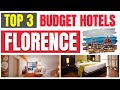 Best Budget Hotels in FLORENCE | Find the lowest rates here !