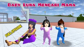 Baby Luna Mencari Mama | Full Episode | Drama Sakura School Simulator