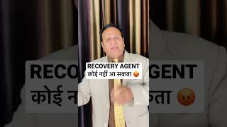 RECOVERY AGENT कोई नहीं आ सकता 😡