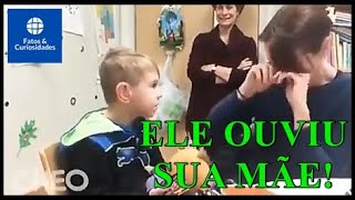 MENINO OUVE SUA MÃE PELA PRIMEIRA VEZ! (EMOCIONANTE)