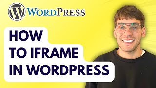 How to Iframe in Wordpress [2026 Full Guide]