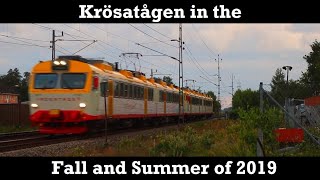 Krösatågen in the Summer and Fall of 2019