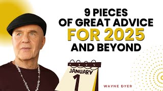 Use This Guide To Level Up Your Energy In 2025 \u0026 Beyond | Wayne Dyer