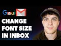 How to Change Font Size in Gmail Inbox (Full 2025 Guide)
