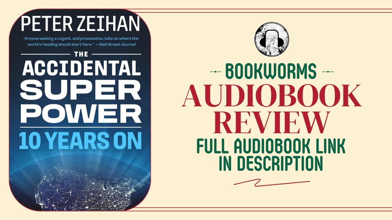 The Accidental Super Power Audiobook Review | Peter Zeihan Audiobook ...