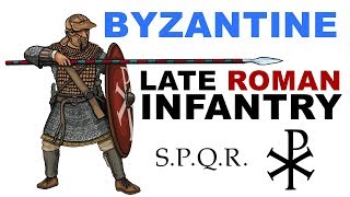 The Late Roman, Early Byzantine Infantryman (Fall of the Roman Empire History)