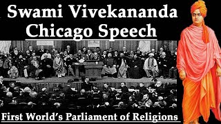 Swami Vivekananda speech at Chicago at the first World’s Parliament of Religions own voice