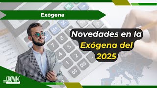 📗 NOVEDADES EN LA EXÓGENA DEL 2025 📙