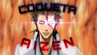 AIZEN! - Coqueta