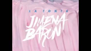 Jimena Baron - La Tonta