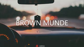 Brown Munde - AP Dhillon X Gurinder Gill X Shinda Kahlon X Gminxr ( lyrics )