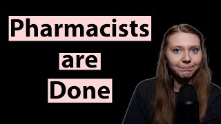 Pharmacist Walkouts: How did we get here?