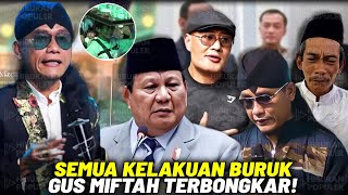 KORBAN PERTAMA DIPECAT DIKABINET PRABOWO! Deretan Kontroversi Gus Miftah yg Selama ini Disembunyikan