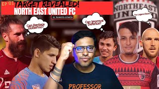 🔴 NorthEast United Transfer Plan? NEUFC Transfer Rumours! Ajaraie \u0026 Jithin's Contract| ISL Transfer