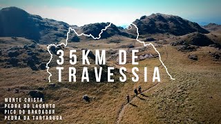 35KM DE TRAVESSIA | MONTE CRISTA ATÉ PEDRA DA TARTARUGA