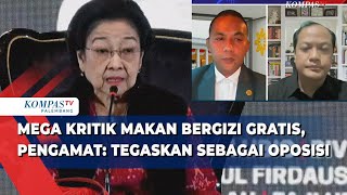 Megawati Kritik Makan Bergizi Gratis, Pengamat: Tegaskan PDI-P sebagai Oposisi